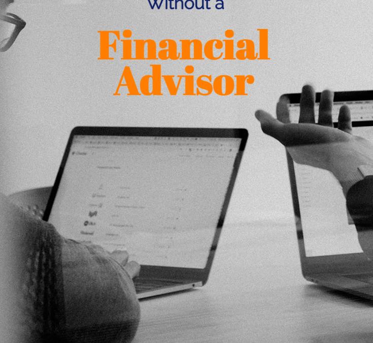 Making A Financial Plan Without A Financial Advisor